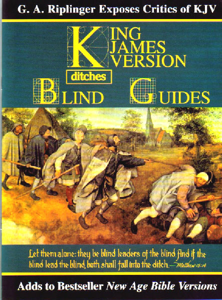 Blind Guides 2013 UPDATE by G.A. Riplinger